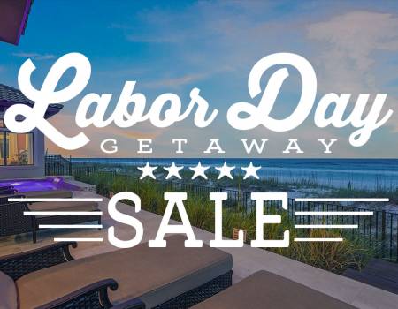 Labor Day Getaway Sale, Destin Vacation Discounts, 30A Vacation Discounts